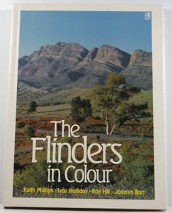 The Flinders Ranges in Colour by Keith P Phillips 1986 History Travel Australia - Bild 1 von 15