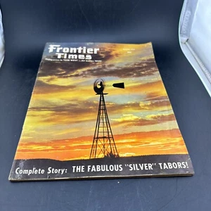 FRONTIER TIMES - SPRING 1962 - FABULOUS "SILVER" TABORS - NEVADAS LARGEST NUGGET - Picture 1 of 4