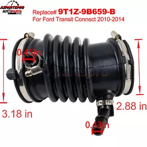 For Ford Transit Connect 2010 2011 2012 2013 2014 Air Intake Hose 9T1Z9B659B New - Picture 1 of 9