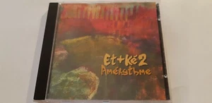 Et + Ké 2 - Amérythme (CD, 1994) - Bild 1 von 3