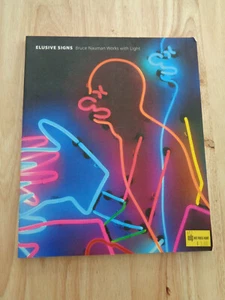 Elusive Signs : Bruce Nauman Works with Light by Joseph Ketner Ii (2006) SC - Foto 1 di 1