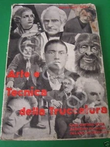 Teatro - E. Dalla Brida - Arte e tecnica della truccatura - 1^ ed. 1934 - Picture 1 of 1