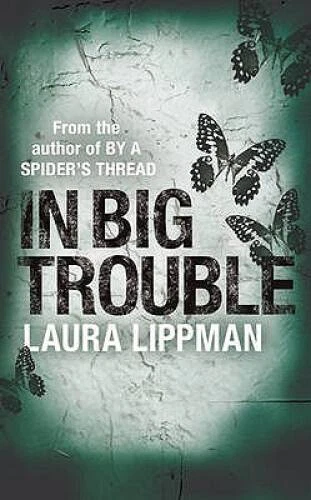 In Big Trouble (A Tess Monaghan Investigation) - Paperback - GOOD Foto 1 de 1
