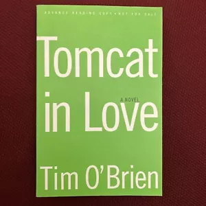 Tomcat in Love by Tim O'Brien (1998) Advance Reading Copy SIGNED INSCRIBED ARC - Picture 1 of 11