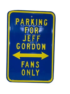Heavy Metal Parking Sign For Jeff Gordon Fans Only Blue and Yellow Metal - Picture 1 of 9