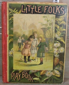 Little Folks Playbook by Frank Goodfellow HC 1887 - Picture 1 of 23