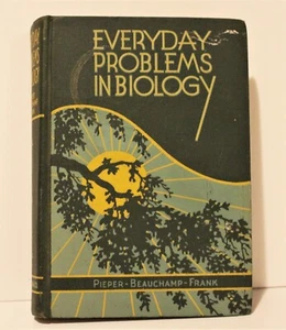 Everyday Problems In Biology By Pieper Beauchamp Frank 1936 - Imagen 1 de 6