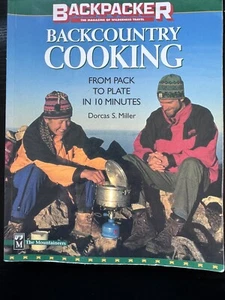 Backcountry Cooking from Pack to Plate in 10 minutes Backpacker Mag. - Picture 1 of 12