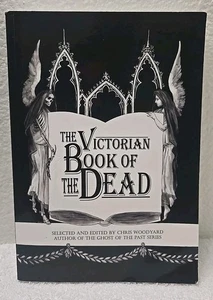 The Victorian Book of the Dead - Chris Woodyard - 2019 Kestrel Books, Anthology - Picture 1 of 8