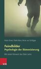 Feindbilder - Psychologie Der Damonisierung, Paperback By Alon, Nahi; Omer, H...