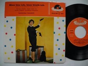 CATERINA VALENTE Hier bin ich, hier bleib ich EP 45 7" 1958 Germany 11.58 EX - Imagen 1 de 2