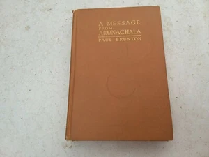 Vintage Book 1936 "Message From Arunachala" Spiritual Occult Theosophy New Age - Bild 1 von 10