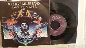 STEVE MILLER BAND 7" 45 RPM "Heart Like A Wheel" "True Fine Love" w/PS VG+ Cond - Picture 1 of 5