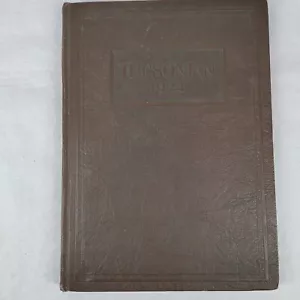 RARE 1924 TUCSON HIGHSCHOOL ARIZONA YEARBOOK ANTIQUE VINTAGE HISTORY ACME PRINT - Picture 1 of 12