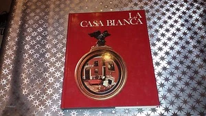 LA CASA BIANCA KENNETH W. LEISH MONDADORI 1972 STATI UNITI BOOK WHITE HOME USA - Picture 1 of 2