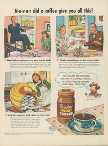 1947 Borden's Instant Coffee Never Did A Coffee Give You All This Vtg Print Ad - Picture 1 of 1
