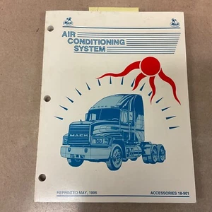 Mack AIR CONDITIONING AC SYSTEM SERVICE SHOP REPAIR MANUAL, SEMI TRUCK TRACTOR - Picture 1 of 7