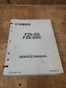 OEM FACTORY Yamaha FZ6-SS FZ6-SSC FZ6 Service Shop Repair Manual - Picture 1 of 3