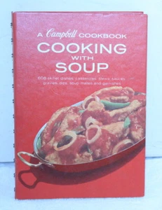 Campbell 1970 Cooking with Soup Cook Book ~ Hard Cover ~ 200 Pages ~ 2nd Rev - Picture 1 of 8