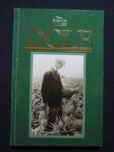 The Story of James Dole [Apr 01, 1999] Porteus, Elizabeth Dole and Dole, Richard - Picture 1 of 6