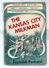 The Kansas City Milkman By Reynolds Packard 1950 First Edition W/Dj * Bawdy Yarn