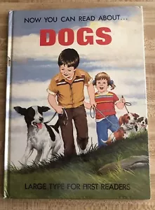 1984 Now You Can Read About Dogs Book By Stephen Attmore - Bild 1 von 2