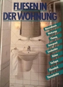 Thomas Pochert - Fliesen in der Wohnung (1996) Materialkunde, Werkzeuge, Planung - Picture 1 of 12