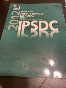 2012 IPSDC International Private Sewage Disposal Code - Picture 1 of 1