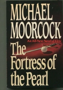 The Fortress Of The Pearl By Michael Moorcock HC 1st Edition 1989 Ace Book GN42 - Picture 1 of 2