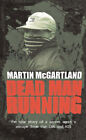 Dead man running: the true story of a secret agent's escape from the IRA and
