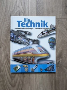 Die Technik - Entdeckungen Erfindungen Zukunftstechnologien Buch - Bild 1 von 2
