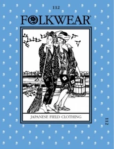 Folkwear Patterns Sewing Pattern Japanese Field Clothing Men, Women - Picture 1 of 1