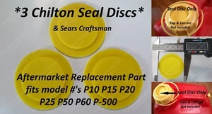 "3 NEW CHILTON SEAL DISCS" Sears Craftsman Gas Cans P10 P15 P20 P25 P50 P60 P500 - Picture 1 of 10