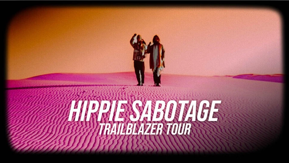 Hippie Sabotage Tickets - Image 1 of 1