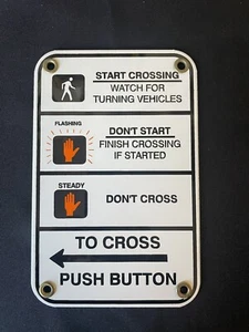 PEDESTRIAN CROSSWALK SIGN METAL Push Button To Cross -New- 7 3/4x5 - Picture 1 of 4