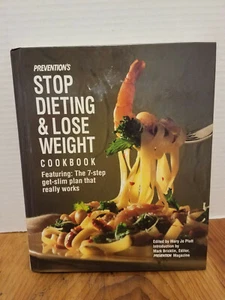 Stop Dieting & Lose Weight Cookbook Prevention's 7 step get Slim Plan HC BX4 - Imagen 1 de 5
