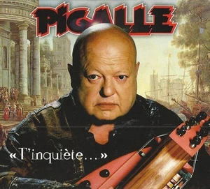 Pigalle T'inquiète... - CD - Picture 1 of 3