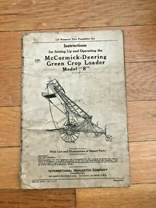 Vtg Instructions McCormick Deering Green Crop Loader Model R Int'l Harvester Co - Picture 1 of 12