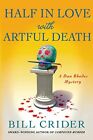 Half in Love with Artful Death (Sherif..., Crider, Bill