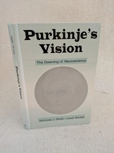 Nicholas Wade PURKINJE'S VISION The Dawning of Neuroscience 2001 First Edition - Picture 1 of 6