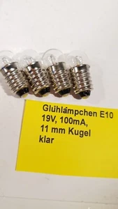 Glühlämpchen 4 Stück E10 19V -- 100mA -- 11 mm --Kugel Klar Modellbau Lampen - Bild 1 von 4