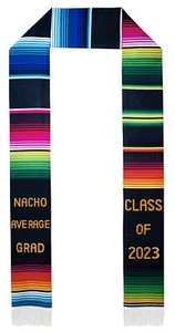 Mexican Graduation Sash - Sarape Nacho Average Grad Stole for Hispanic Latina - Picture 1 of 1