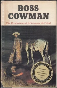 Boss Cowman: Die Erinnerungen von Ed Lemmon 1857-1946 (1969) HC/DJ SIGNIERT 1. AUFLAGEN - Bild 1 von 6