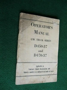1952 GMC 450-37 & D470-37 Trucks Owner's (Glovebox) Manual - Picture 1 of 11