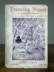 Ronald Firbank’s Prancing Nigger 1924 Brentano’s HC In Scarce DJ~1st American Ed - Bild 1 von 14