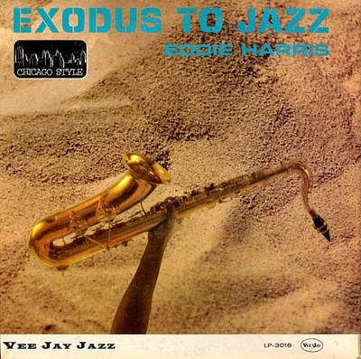 Eddie Harris, Exodus To Jazz, (LP, Album, Mono), VG, 3603265047 - Image 1 of 4