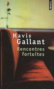 3531683 - Rencontres fortuites - Mavis Gallant