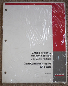 Case IH CARES MANUAL Grain Cutterbar Headers 2010-2020 Job Code Manual OEM