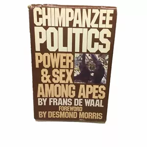Chimpanzee Politics: Power and Sex Among Apes by Waal - Picture 1 of 3