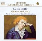 Martin Bruns Schubert: Schiller-Lieder, Vol. 1 New Cd